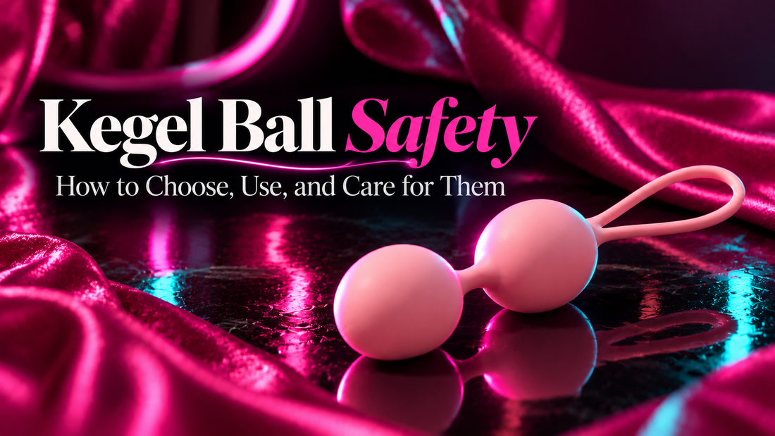Kegel Ball Safety and Best Practices: A Guide to a Healthier Pelvic Floor