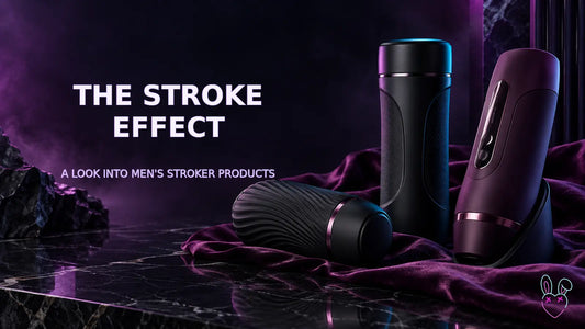 The Stroke Effect featuring a tasteful display of modern men’s stroker products