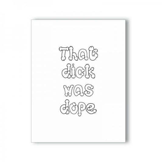 Dope Dick Naughty Greeting Card